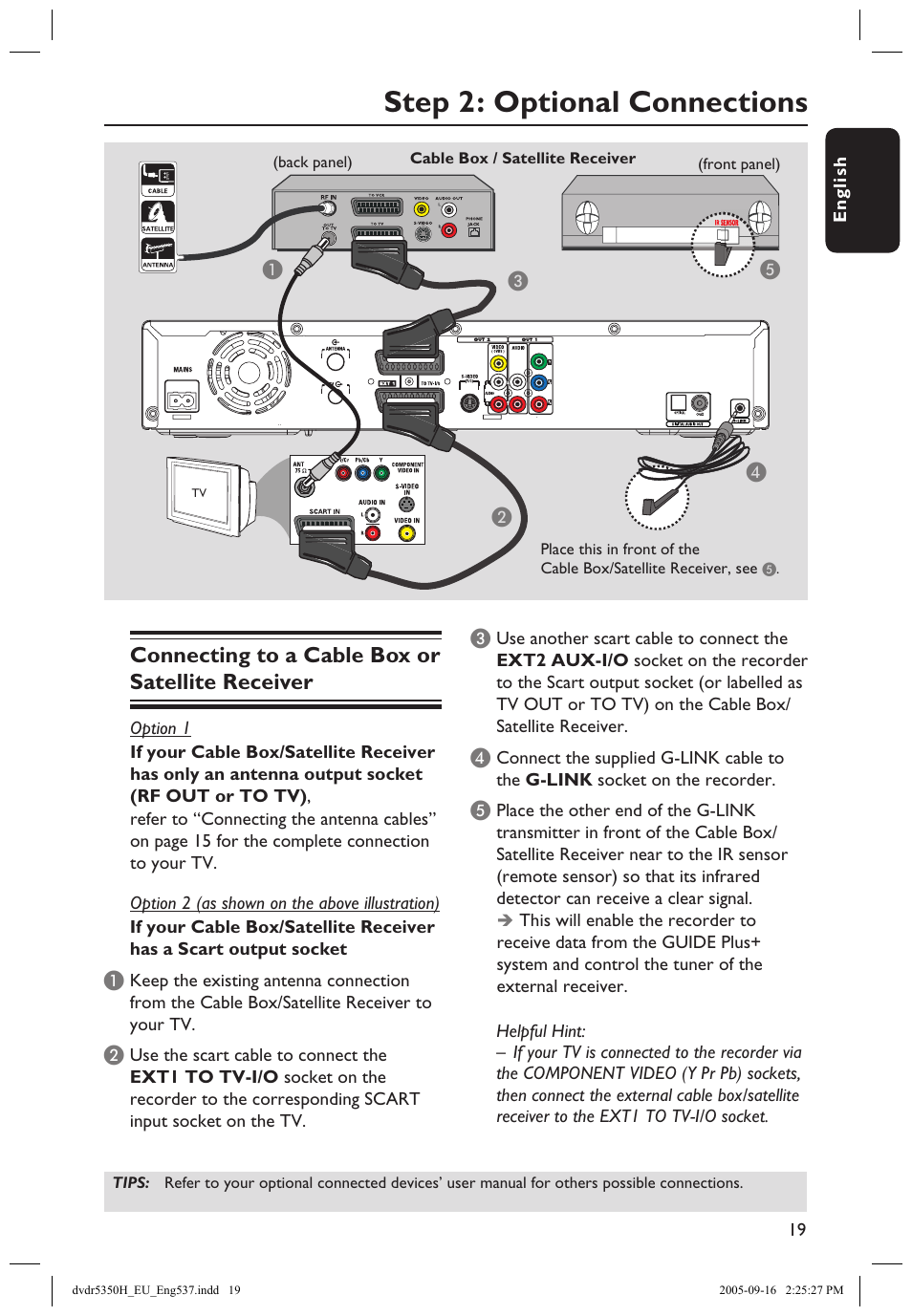 Step 2: optional connections, Connecting to a cable box or satellite receiver | Philips DVDR5350H User Manual | Page 19 / 91