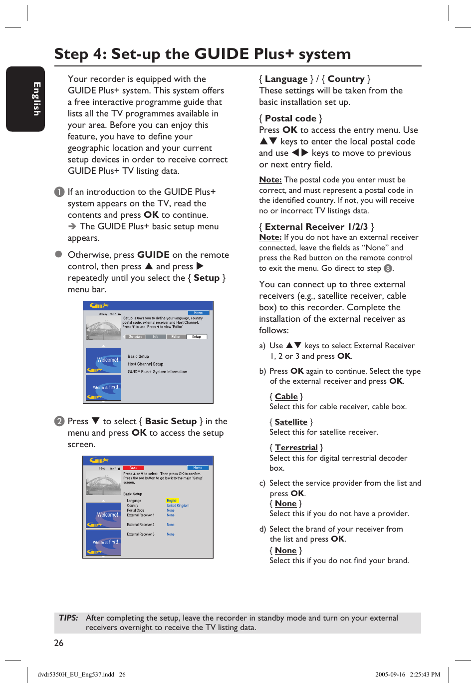 Step 4: set-up guide plus+ system, Step 4: set-up the guide plus+ system | Philips DVDR5350H User Manual | Page 26 / 91