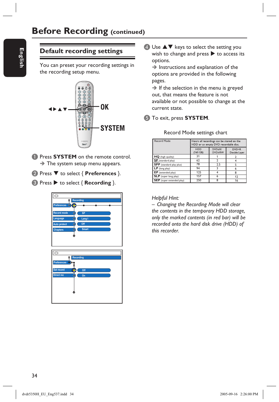 Default recording settings, Before recording, Continued) | En g lis h 34 35, Press system on the remote control, The system setup menu appears, Press  to select { preferences, Press  to select { recording | Philips DVDR5350H User Manual | Page 34 / 91