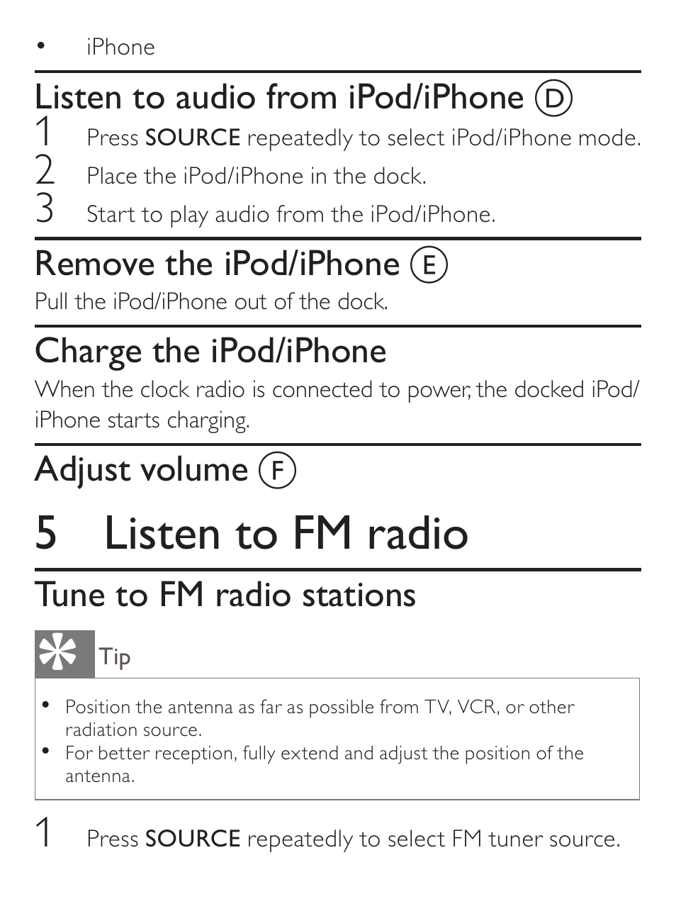 5 listen to fm radio, Listen to audio from ipod/iphone, Remove the ipod/iphone | Charge the ipod/iphone, Adjust volume, Tune to fm radio stations | Philips AJ7030D User Manual | Page 14 / 26