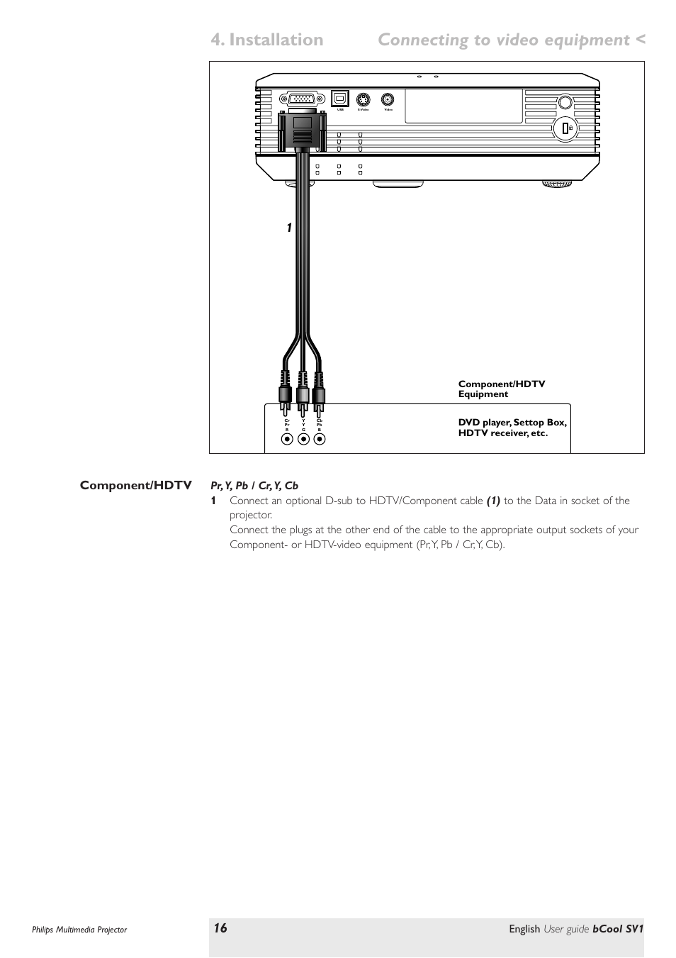 Component/hdtv, Installation, Connecting to video equipment | 3b 1 | Philips SV1 User Manual | Page 16 / 36