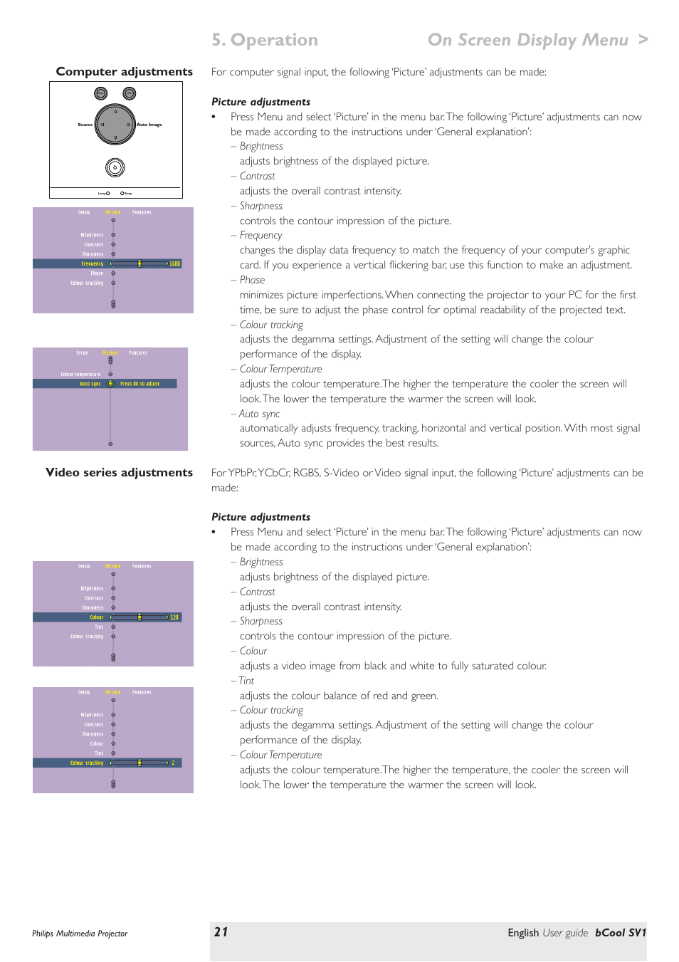 Computer adjustments, Picture adjustments, Video series adjustments | Operation on screen display menu | Philips SV1 User Manual | Page 21 / 36