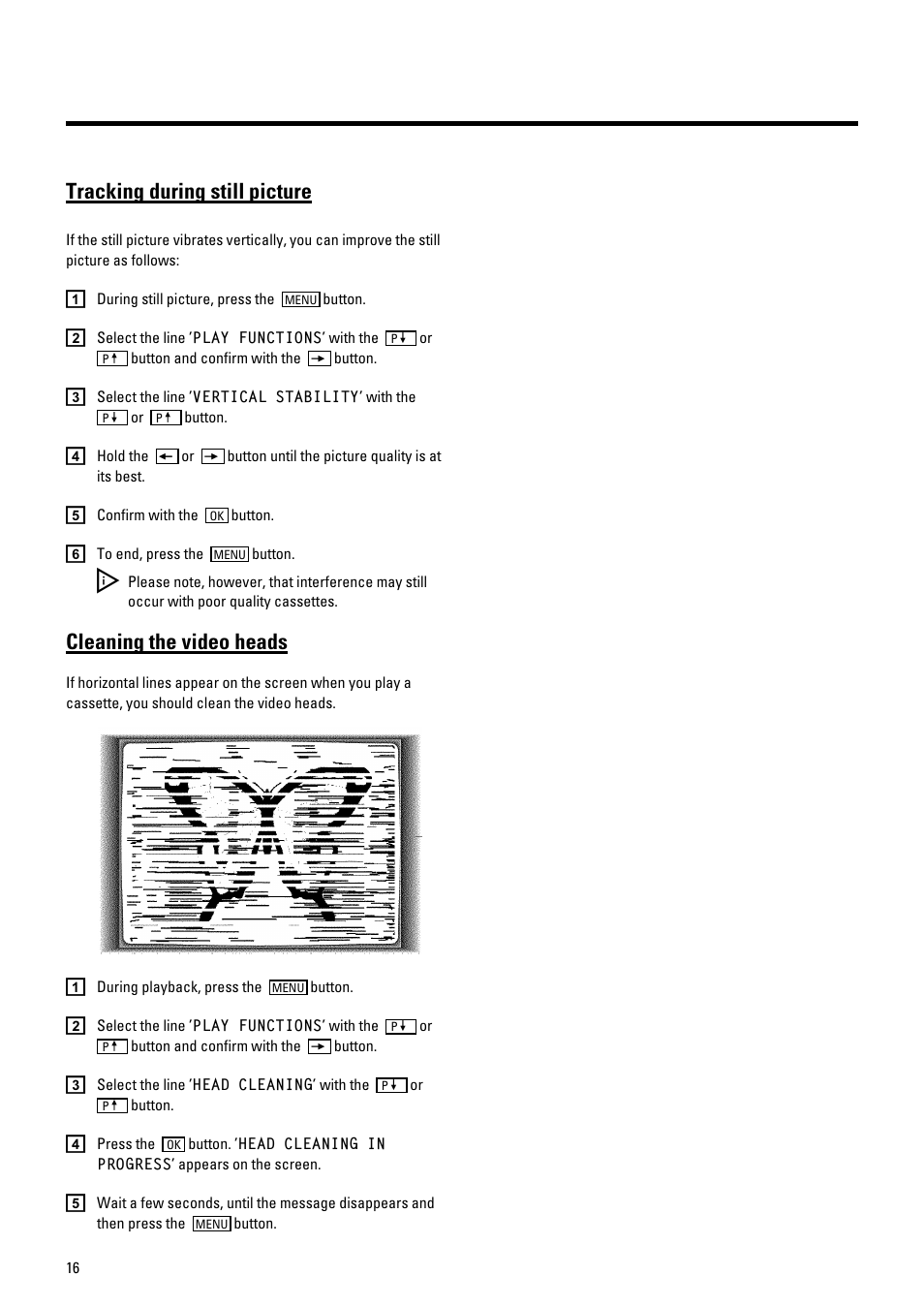 Tracking during still picture, Cleaning the video heads | Philips VR700/58 User Manual | Page 18 / 32