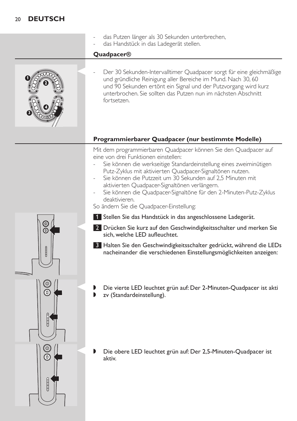 Smartimer, Quadpacer, Programmierbarer quadpacer (nur bestimmte modelle) | Philips ellite e9000 User Manual | Page 20 / 60