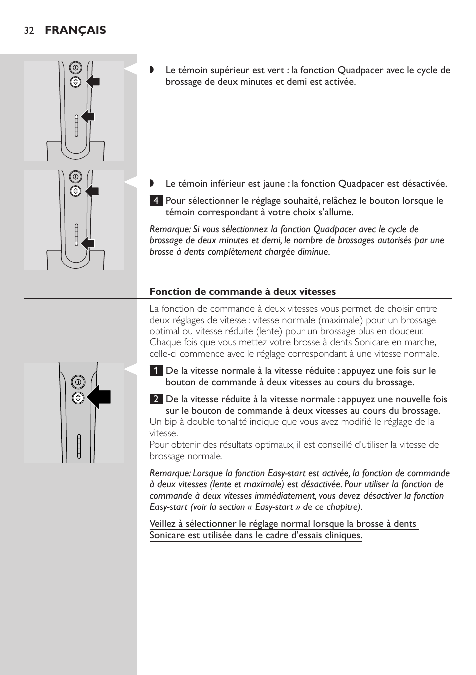 Fonction de commande à deux vitesses, Nettoyage | Philips ellite e9000 User Manual | Page 32 / 60