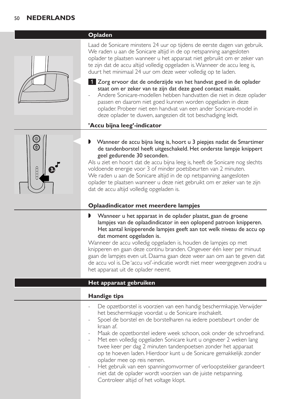 Opladen, Accu bijna leeg’-indicator, Oplaadindicator met meerdere lampjes | Het apparaat gebruiken, Handige tips | Philips ellite e9000 User Manual | Page 50 / 60