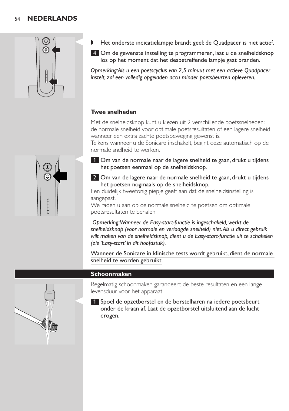 Twee snelheden, Schoonmaken | Philips ellite e9000 User Manual | Page 54 / 60