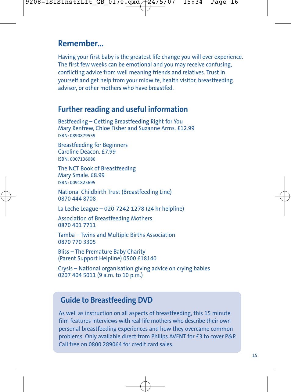 Remember, Guide to breastfeeding dvd, Further reading and useful information | Philips ISIS Manual SCF290/12 User Manual | Page 15 / 16