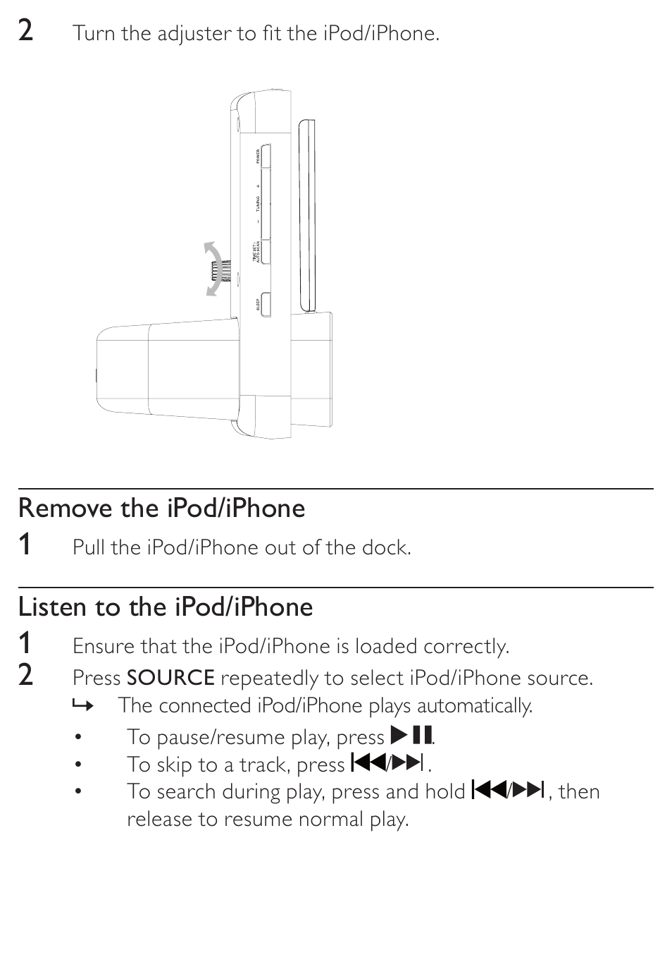 Remove the ipod/iphone, Listen to the ipod/iphone | Philips DC315/37 User Manual | Page 15 / 24
