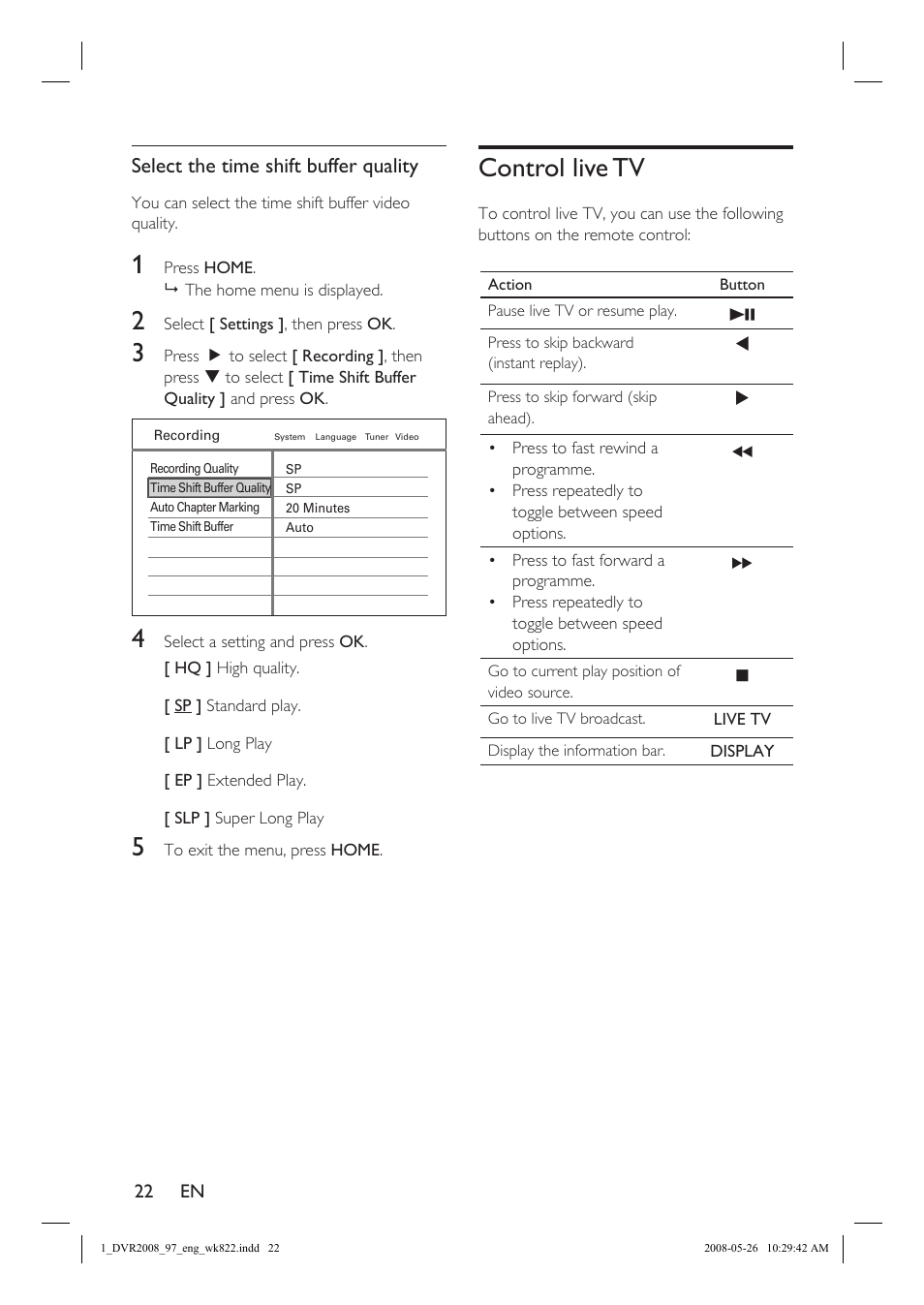 Control live tv, Select the time shift buffer quality | Philips DVR2008 User Manual | Page 22 / 58