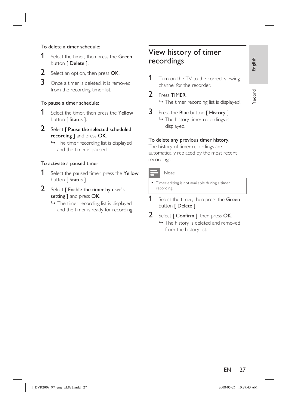 View history of timer recordings 1 | Philips DVR2008 User Manual | Page 27 / 58