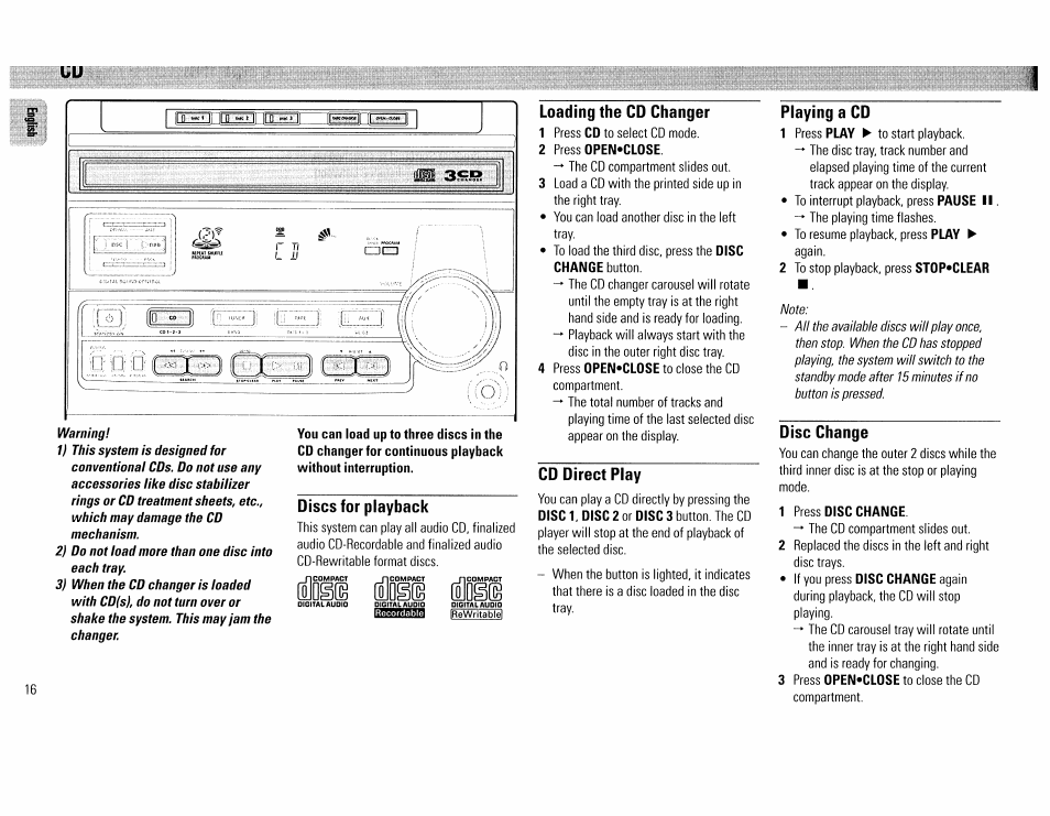 Discs for playback, Loading the cd changer, 2 press 0pen«cl0se | Cd direct play, Playing a cd, Disc change, 1 press disc change, D@® ioi® ioie | Philips FW390C User Manual | Page 16 / 74