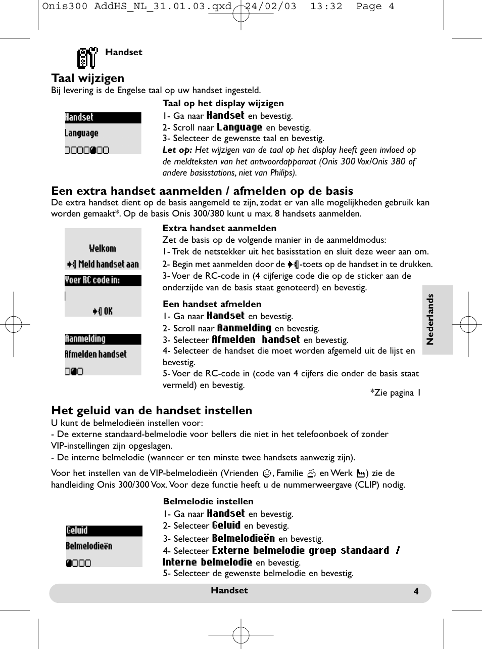 Handset, Een extra handset aanmelden / afmelden op de basis, Het geluid van de handset instellen | Taal wijzigen | Philips Onis 300 Vox User Manual | Page 32 / 47