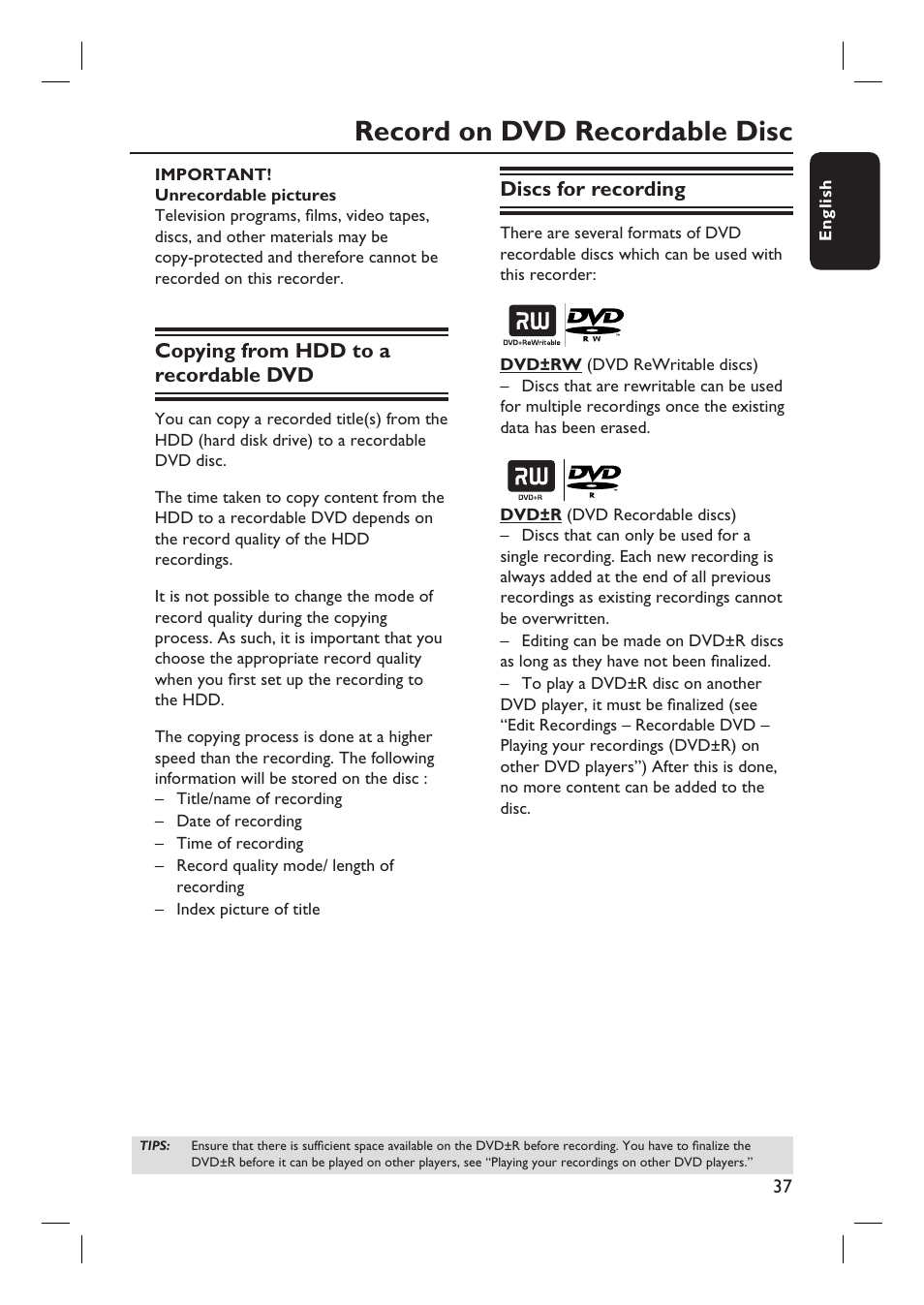 Record on dvd recordable disc, Copying from hdd to a recordable dvd, Discs for recording | Philips DVDR3455H User Manual | Page 37 / 77