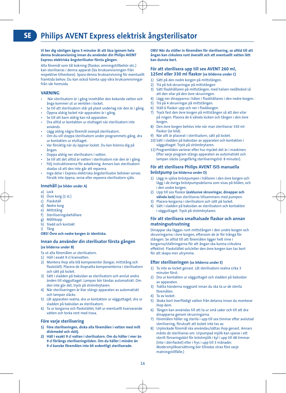 Philips avent express elektrisk ångsterilisator | Philips Electric Steam Sterilizer SCF274/34 User Manual | Page 14 / 14