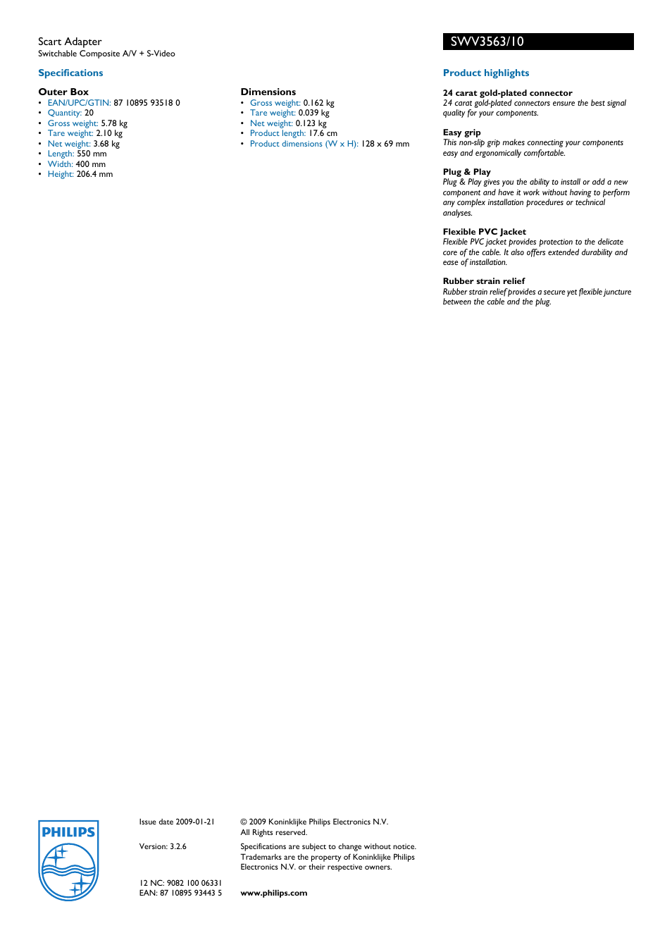 Product highlights, 24 carat gold-plated connector, Easy grip | Plug & play, Flexible pvc jacket, Rubber strain relief, Philips | Philips Switchable SWV3563/10 User Manual | Page 2 / 2