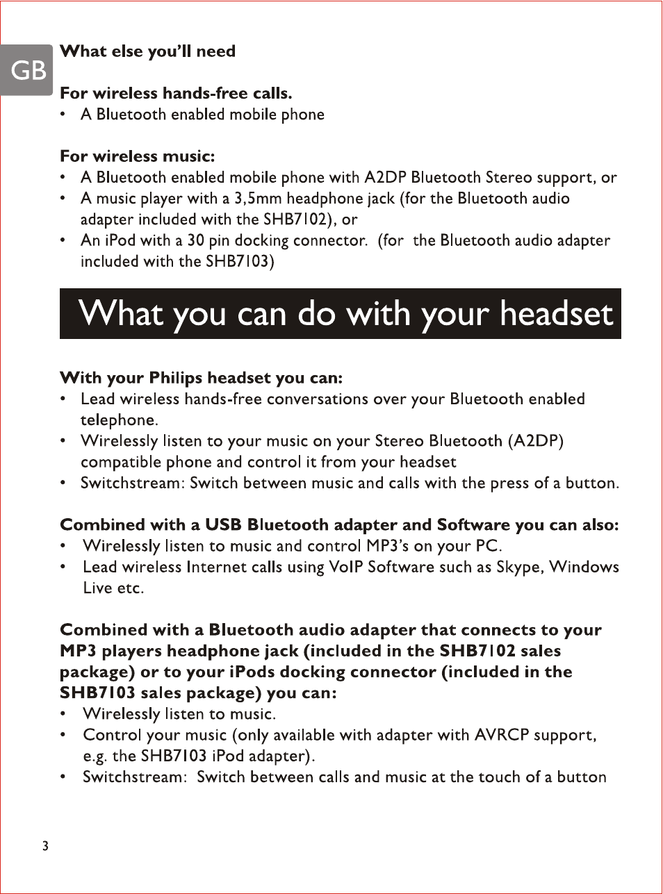 What else you’ll need, For wireless hands-free calls, For wireless music | What you can do with your headset, With your phiiips headset you can | Philips SHB7103 User Manual | Page 5 / 107