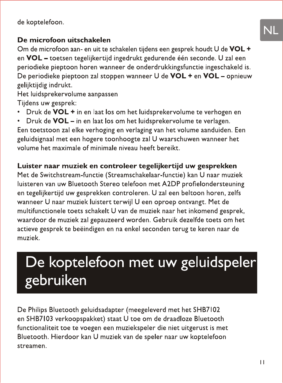 De microföon uitschakelen, De koptelefoon met uw geluidspeler gebruiken | Philips SHB7103 User Manual | Page 64 / 107
