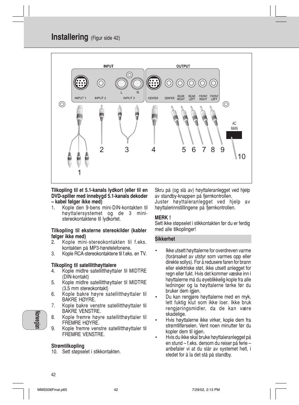 Installering | Philips 600/MMS 506 User Manual | Page 42 / 50