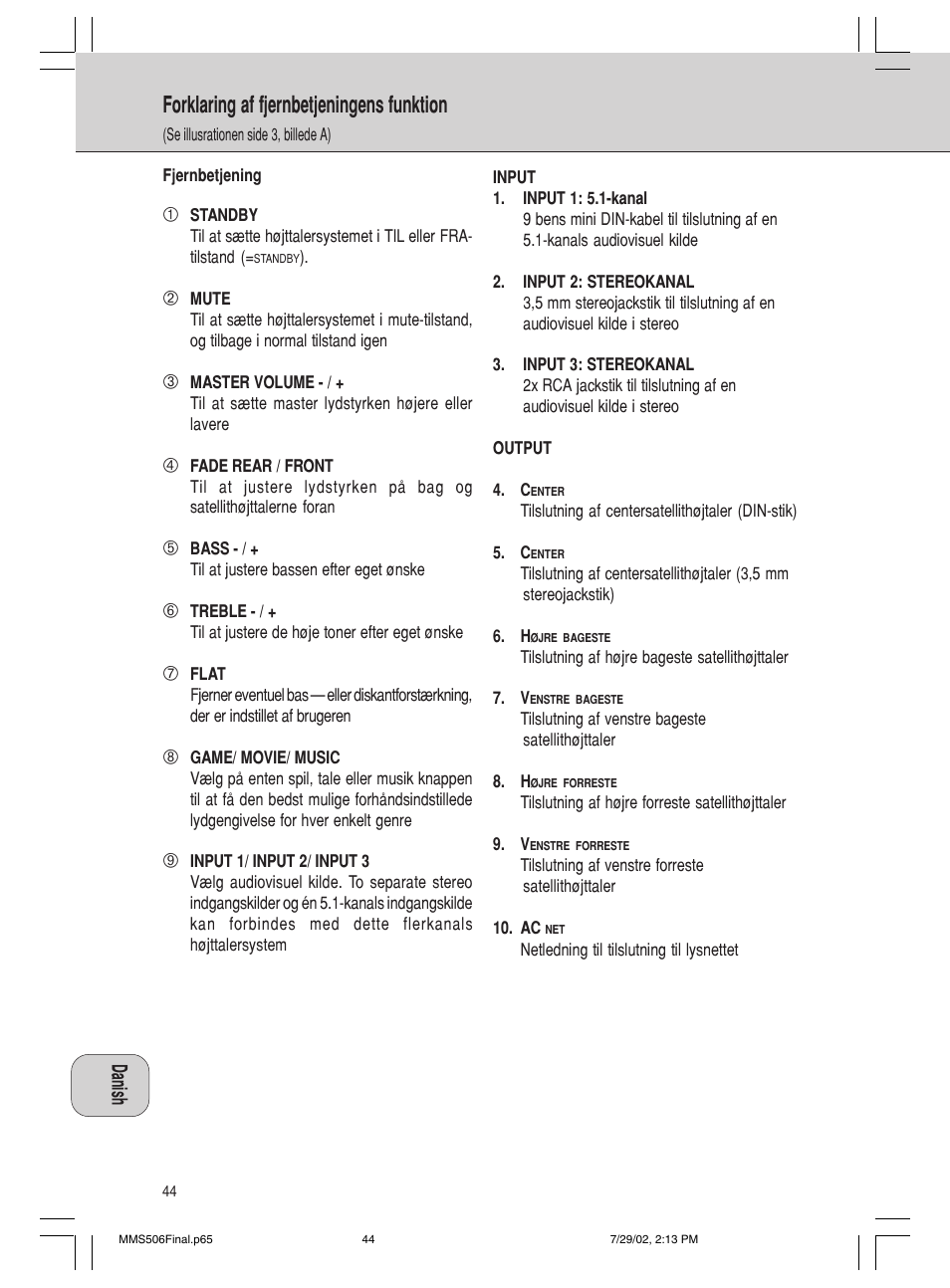 Forklaring af fjernbetjeningens funktion | Philips 600/MMS 506 User Manual | Page 44 / 50