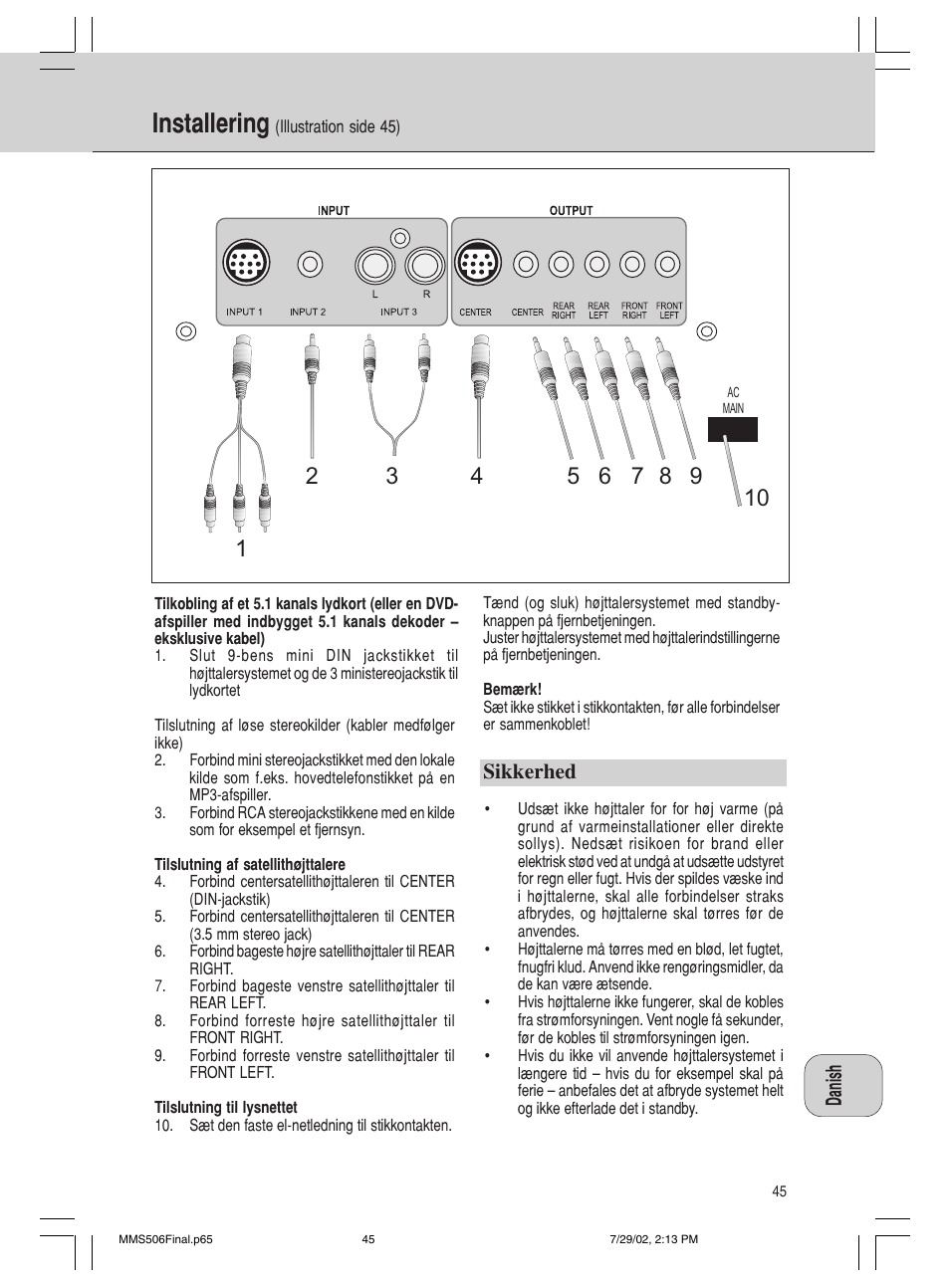 Installering, Sikkerhed | Philips 600/MMS 506 User Manual | Page 45 / 50