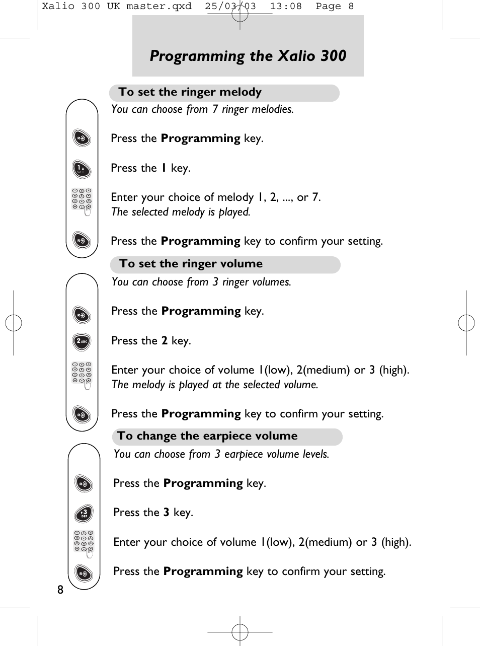 Programming the xalio 300, To set the ringer melody, To set the ringer volume | To change the earpiece volume, Programming the xalio 300 8 | Philips Xalio 300 User Manual | Page 10 / 15