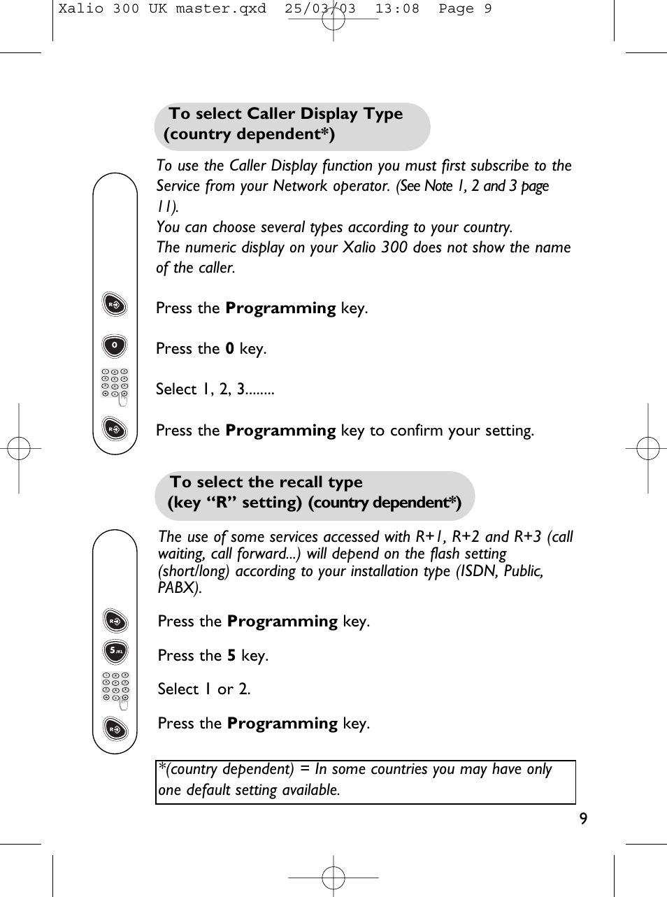 To select caller display type, To select the recall type, Key r setting) | Philips Xalio 300 User Manual | Page 11 / 15