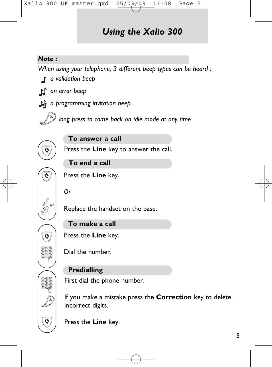 Using the xalio 300, To answer a call, To end a call | To make a call, Predialling, To make an external call | Philips Xalio 300 User Manual | Page 7 / 15