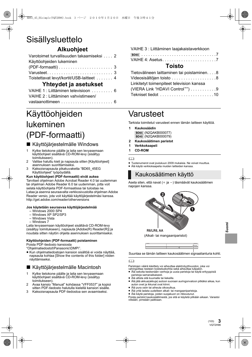 Sisällysluettelo, Käyttöohjeiden lukeminen (pdf-formaatti), Varusteet | Alkuohjeet, Yhteydet ja asetukset, Toisto, Kaukosäätimen käyttö, Käyttöjärjestelmälle windows, Käyttöjärjestelmälle macintosh | Panasonic DMPBD65 User Manual | Page 103 / 112