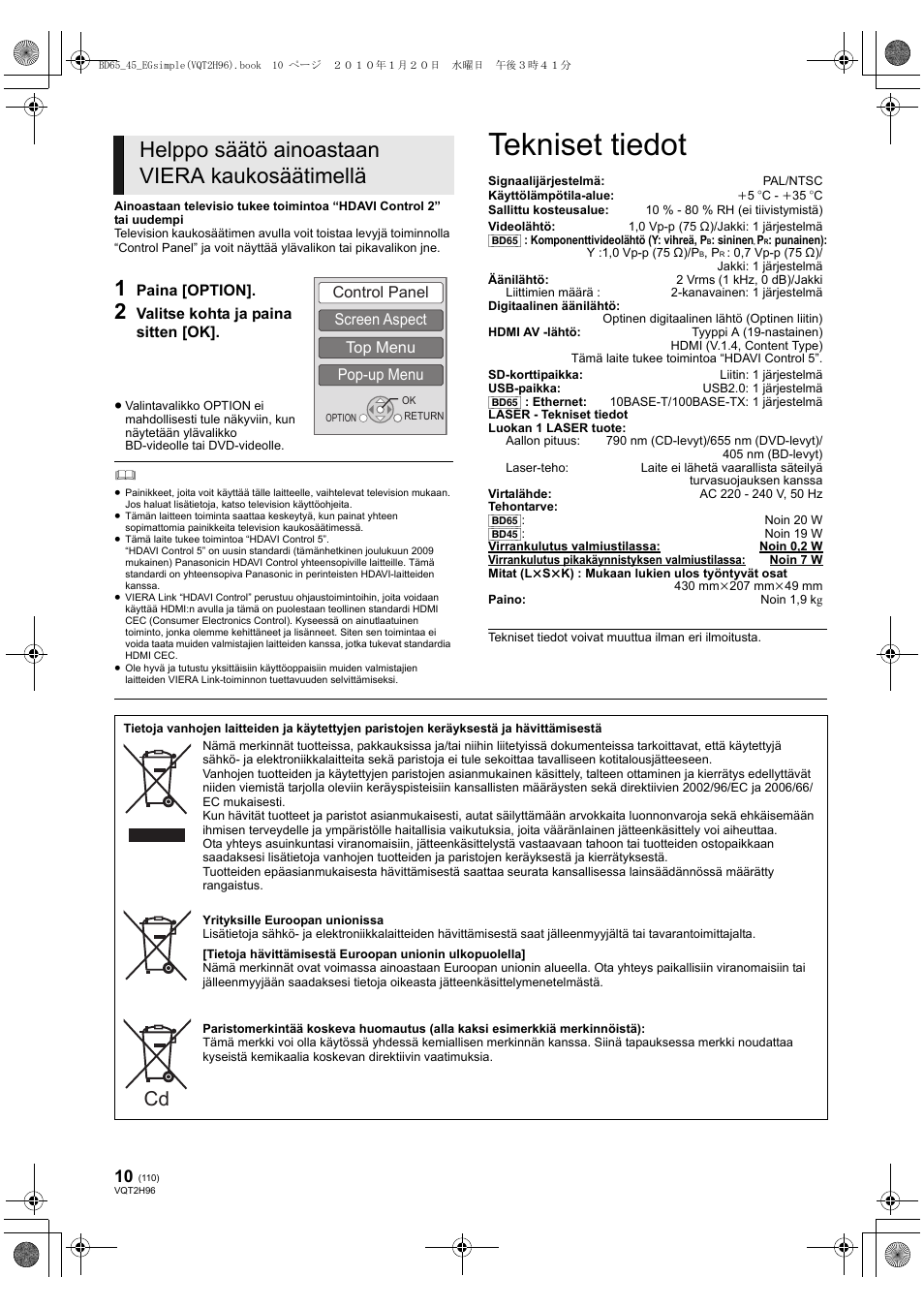 Tekniset tiedot, Helppo säätö ainoastaan viera kaukosäätimellä, Control panel screen aspect top menu pop-up menu | Panasonic DMPBD65 User Manual | Page 110 / 112