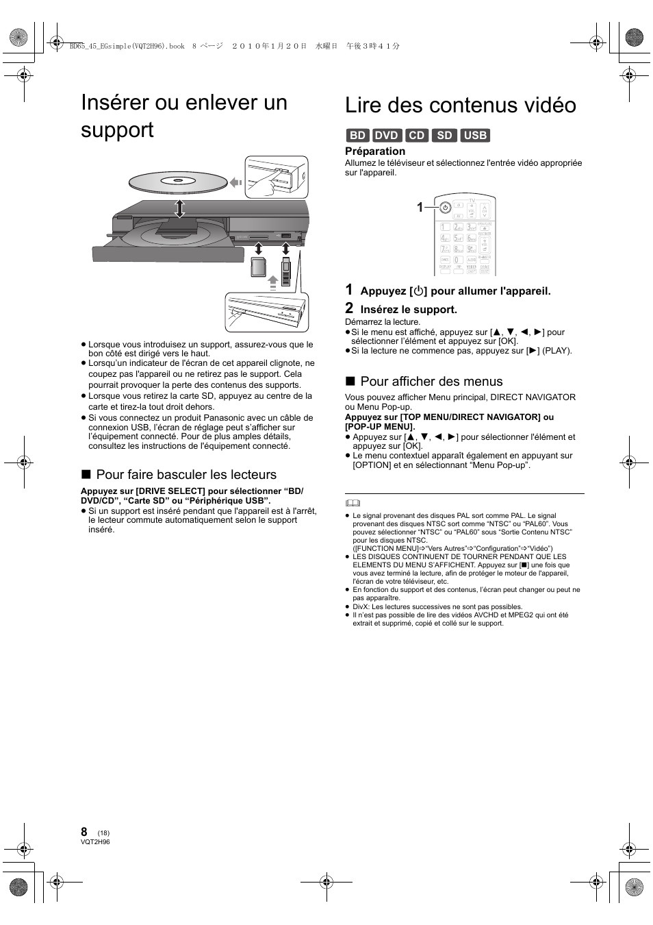 Insérer ou enlever un support, Lire des contenus vidéo, Pour faire basculer les lecteurs | Pour afficher des menus | Panasonic DMPBD65 User Manual | Page 18 / 112