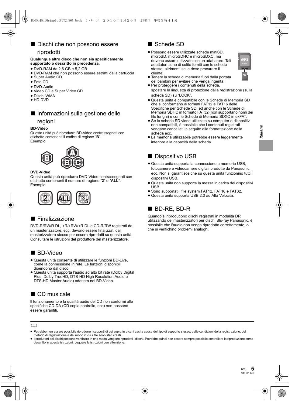 Dischi che non possono essere riprodotti, Informazioni sulla gestione delle regioni, Finalizzazione | Bd-video, Cd musicale, Schede sd, Dispositivo usb, Bd-re, bd-r | Panasonic DMPBD65 User Manual | Page 25 / 112