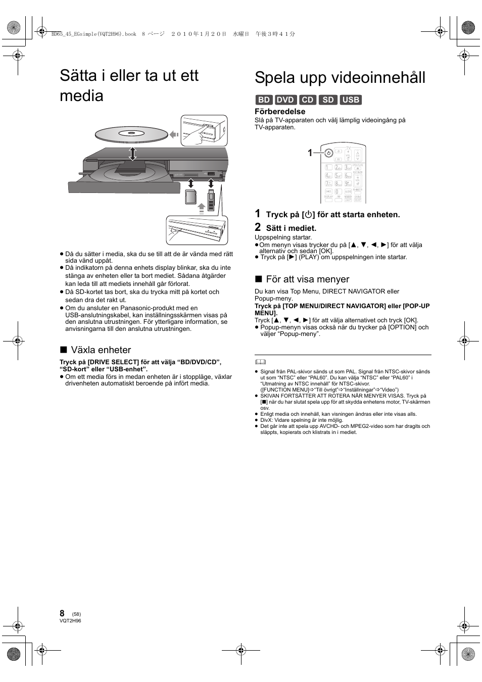 Sätta i eller ta ut ett media, Spela upp videoinnehåll, Växla enheter | För att visa menyer | Panasonic DMPBD65 User Manual | Page 58 / 112