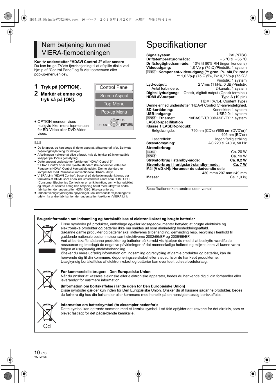 Specifikationer, Nem betjening kun med viera-fjernbetjeningen, Control panel screen aspect top menu pop-up menu | Panasonic DMPBD65 User Manual | Page 70 / 112