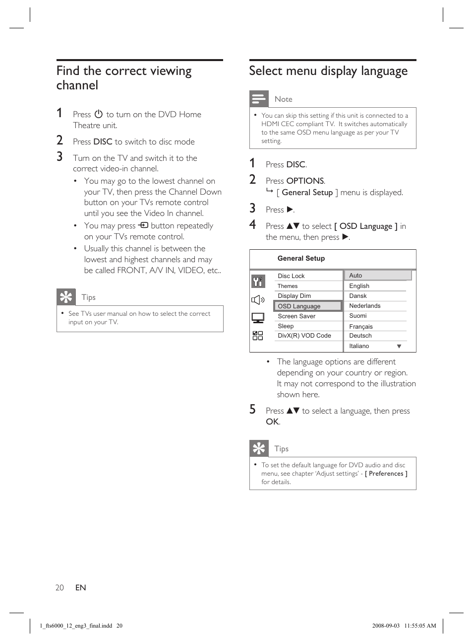Find the correct viewing channel 1, Select menu display language | Philips Flaors 848390207 User Manual | Page 20 / 50