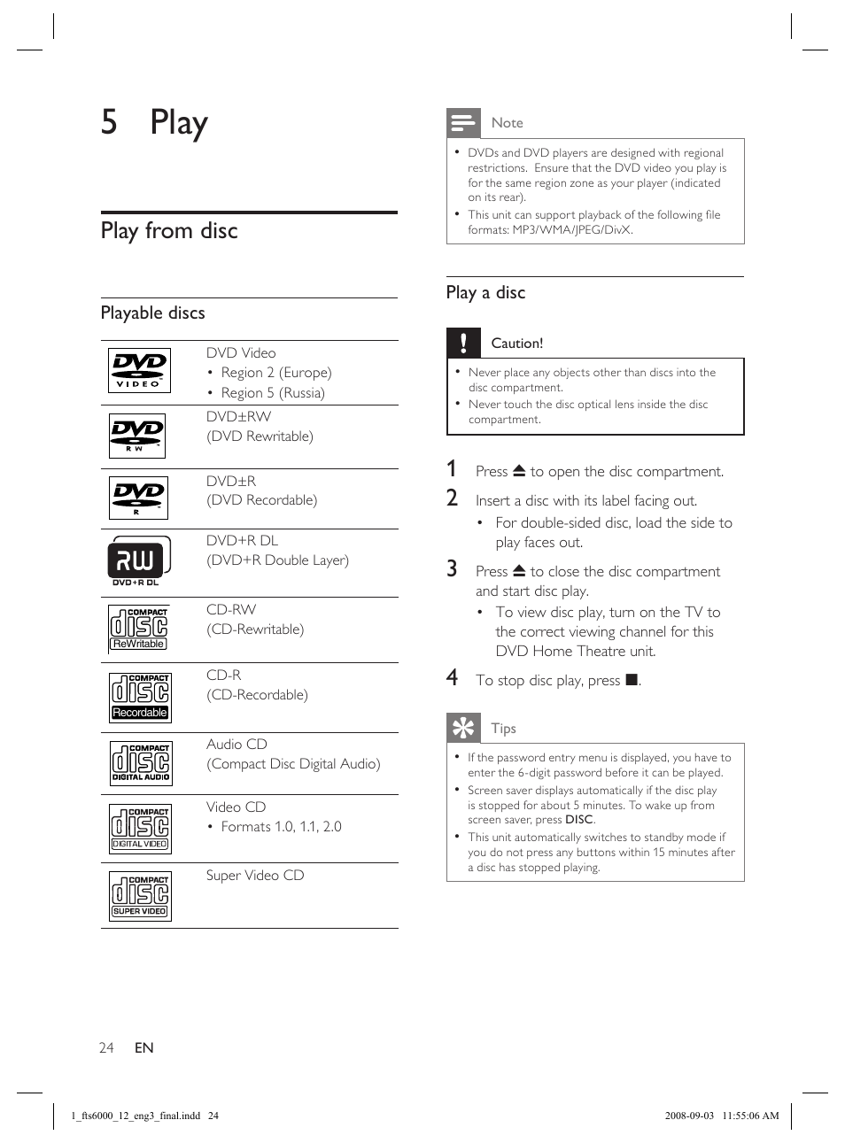 5 play, Play from disc, Playable discs | Play a disc | Philips Flaors 848390207 User Manual | Page 24 / 50