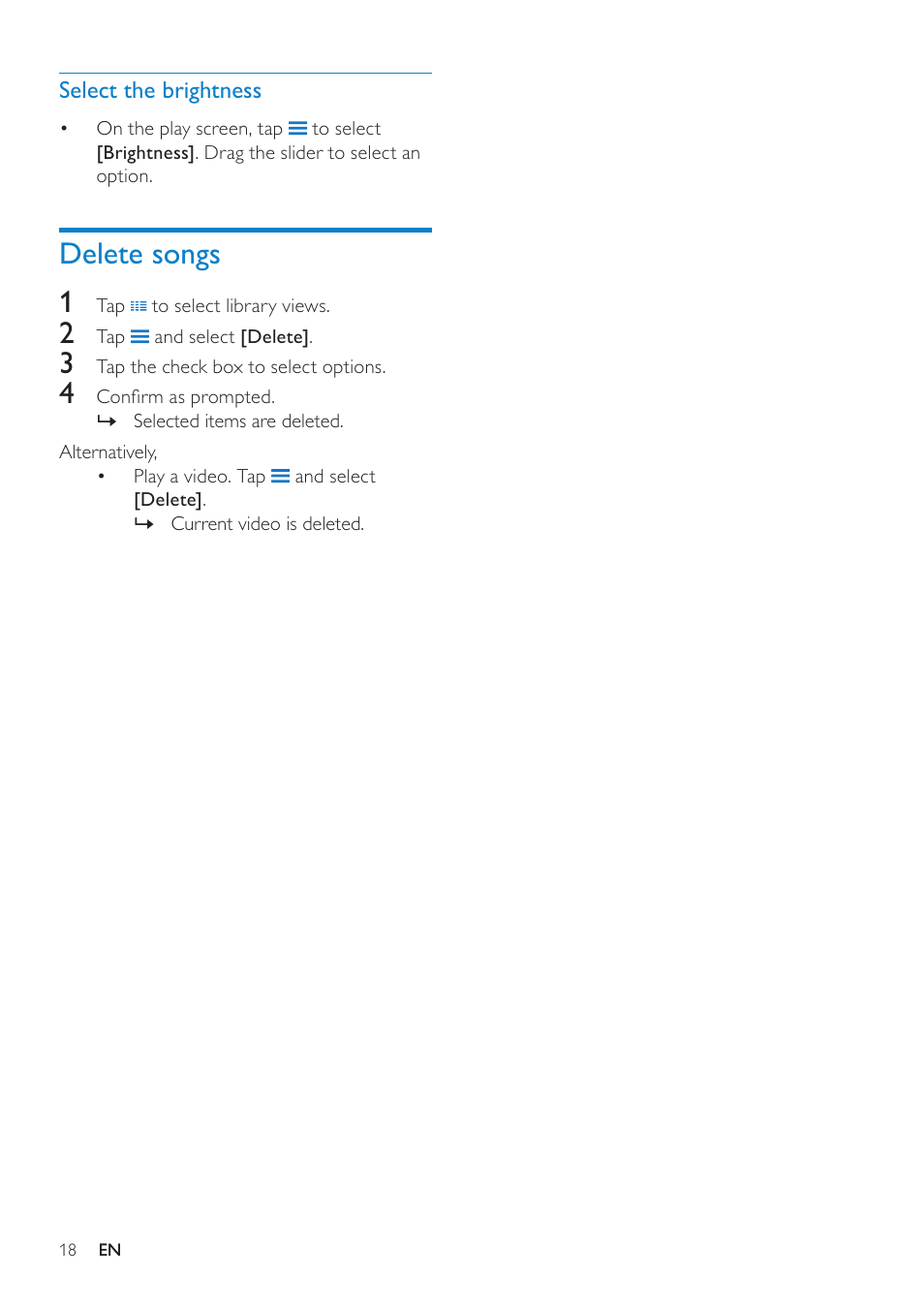 Select the brightness, Delete songs, Delete songs 1 | Philips GOGEAR SA080308 User Manual | Page 18 / 32