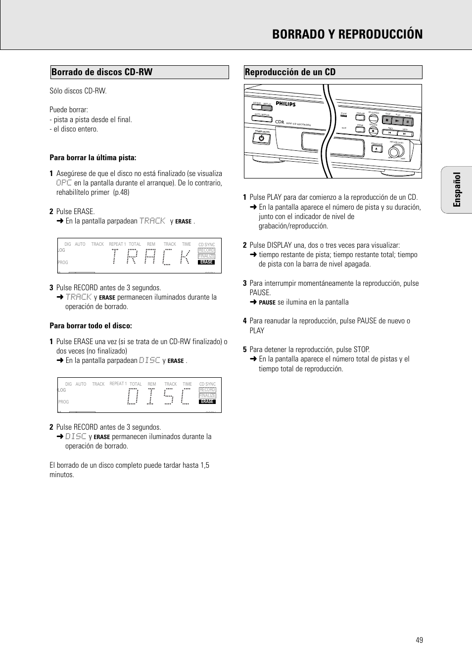 Borrado y reproducción, Reproducción de un cd, Borrado de discos cd-rw enspañol | 3 pulse record antes de 3 segundos. ➜ track y, 2 pulse record antes de 3 segundos. ➜ disc y | Philips CDR 560 User Manual | Page 51 / 55