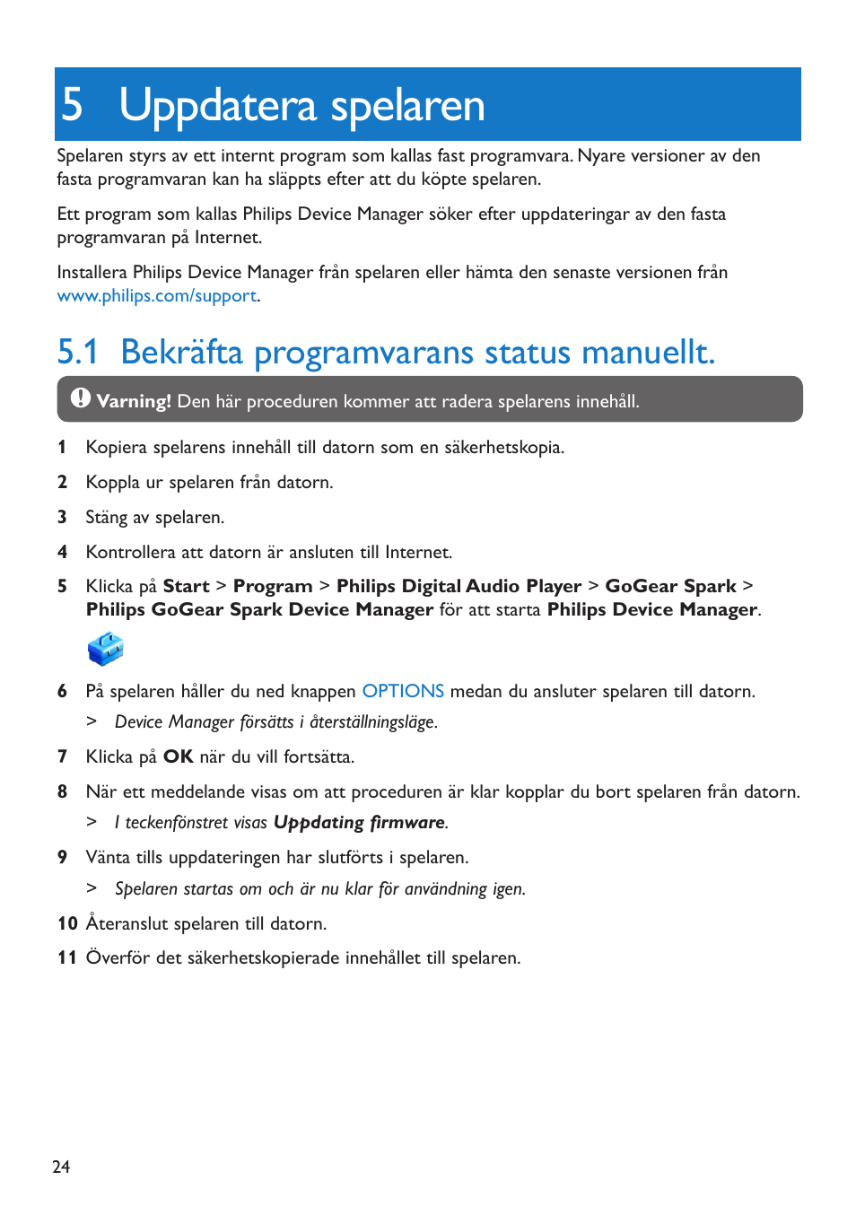 5 uppdatera spelaren, 1 bekräfta programvarans status manuellt, Uppdatera spelaren | Bekräfta programvarans status manuellt,  bekräfta programvarans status manuellt | Philips GO GEAR SA2925 User Manual | Page 26 / 32