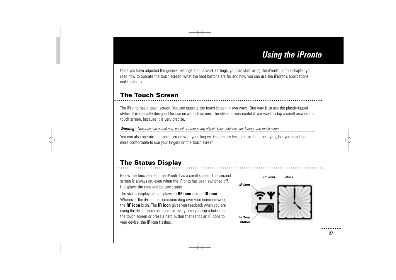 Using the ipronto, The touch screen, The status display | Philips Wireless Equipment Box User Manual | Page 27 / 60
