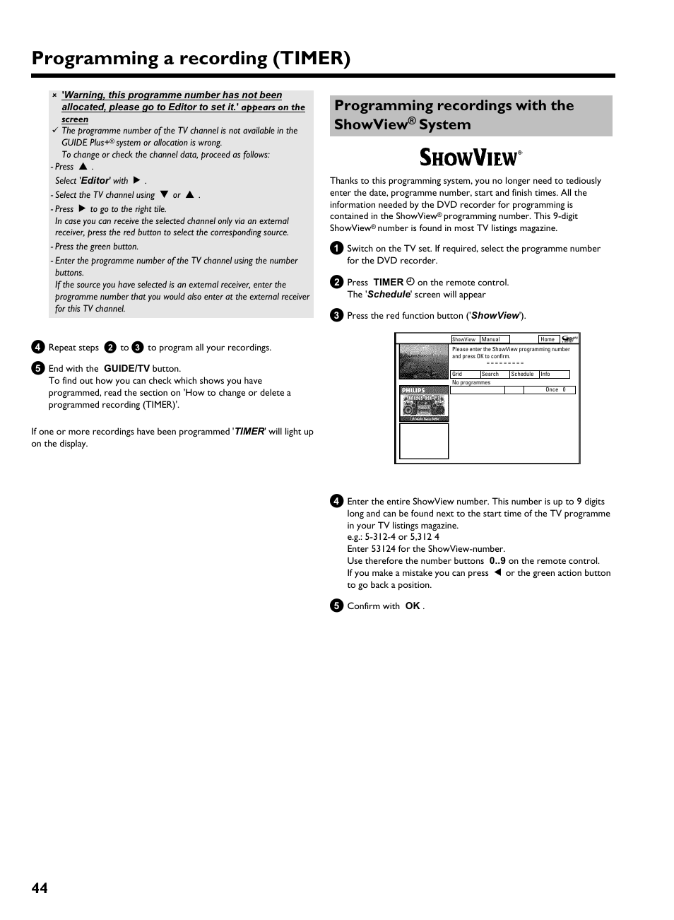 Programming recordings with the showview ® system, Programming a recording (timer), Programming recordings with the showview | System | Philips HDRW 720/00-02 User Manual | Page 46 / 96