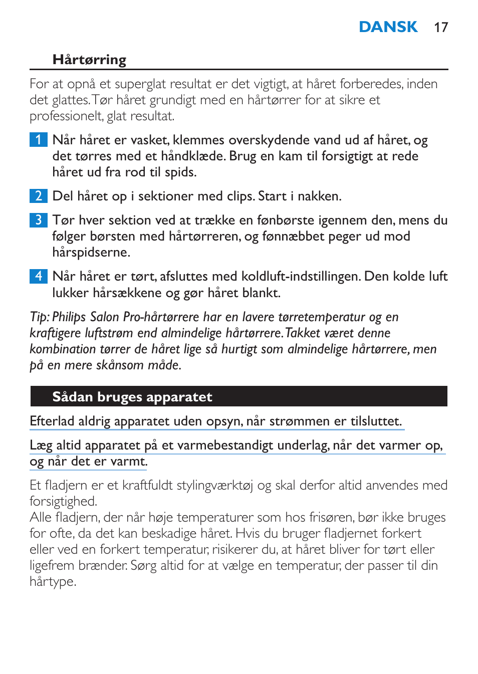 Hårtørring, Sådan bruges apparatet, Udglatning | Philips HP4667 User Manual | Page 17 / 112