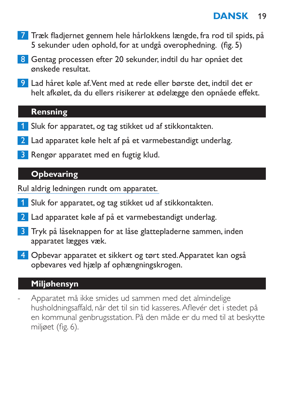 Rensning, Opbevaring, Miljøhensyn | Reklamationsret og service | Philips HP4667 User Manual | Page 19 / 112