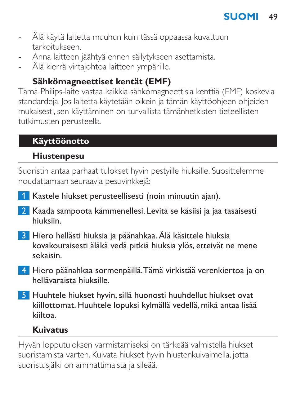 Sähkömagneettiset kentät (emf), Käyttöönotto, Hiustenpesu | Kuivatus | Philips HP4667 User Manual | Page 49 / 112