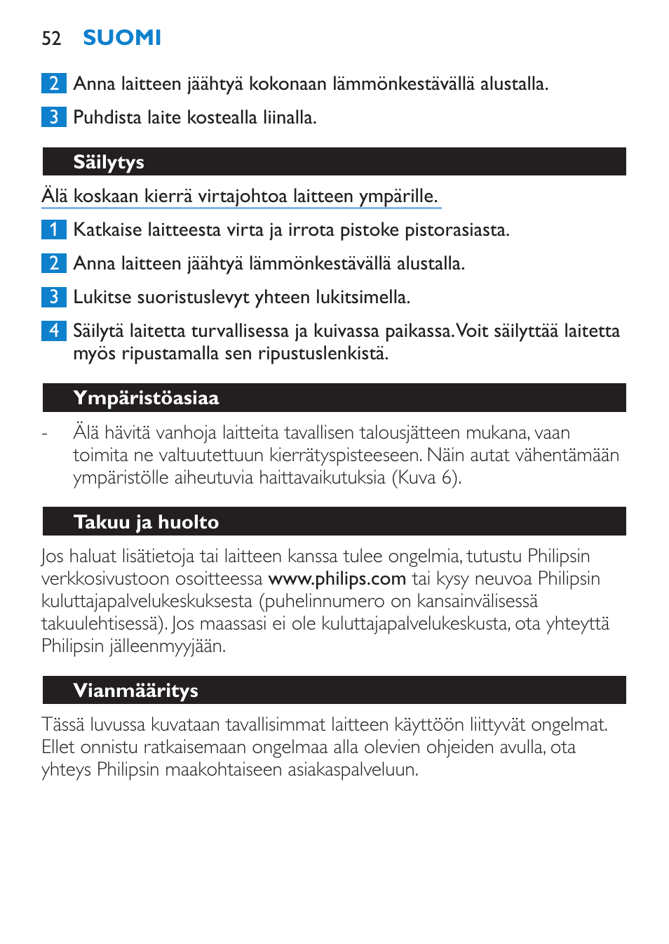 Säilytys, Ympäristöasiaa, Takuu ja huolto | Vianmääritys | Philips HP4667 User Manual | Page 52 / 112