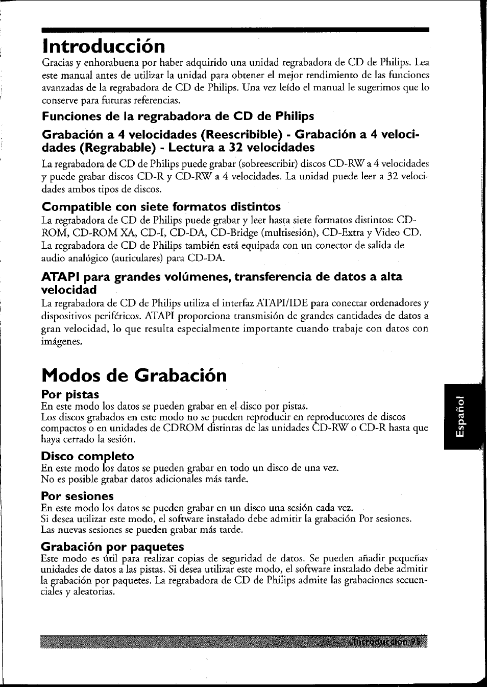 Funciones de la regrabadora de cd de philips, Compatible con siete formatos distintos, Por pistas | Disco completo, Por sesiones, Grabación por paquetes, Introducción, Modos de grabación | Philips PCRW404K/17 User Manual | Page 103 / 122