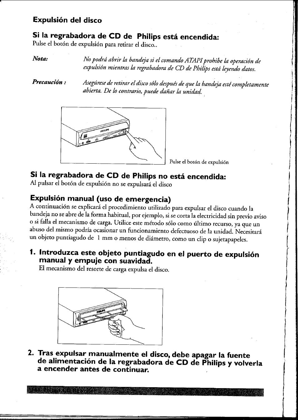 Expulsión del disco, Si la regrabadora de cd de philips está encendida, Expulsión manual (uso de emergencia) | Philips PCRW404K/17 User Manual | Page 116 / 122