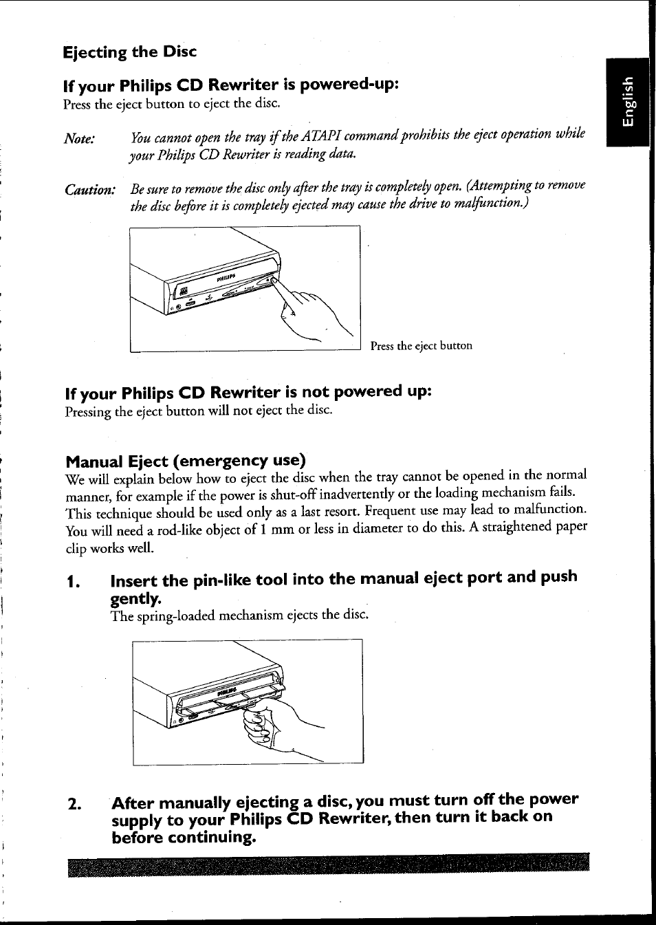 Ejecting the disc, If your philips cd rewriter is powered-up, If your philips cd rewriter is not powered up | Manual eject (emergency use) | Philips PCRW404K/17 User Manual | Page 25 / 122