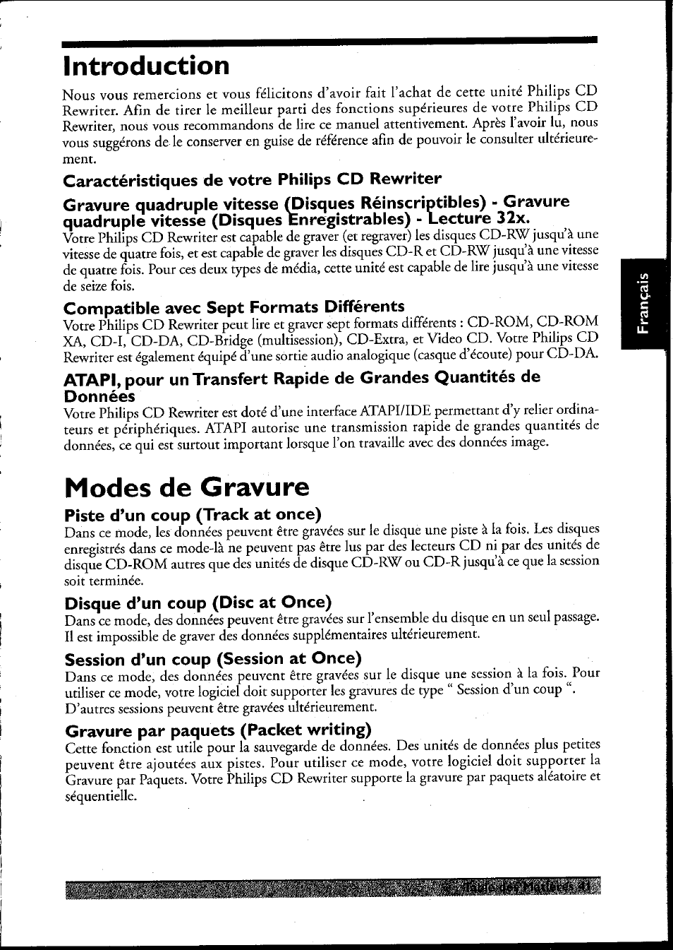 Caractéristiques de votre philips cd rewriter, Compatible avec sept formats différents, Piste d’un coup (track at once) | Disque d’un coup (disc at once), Session d’un coup (session at once), Gravure par paquets (packet writing), Caractéristiques de votre philips cd rewriter l, Introduction, Modes de gravure | Philips PCRW404K/17 User Manual | Page 49 / 122