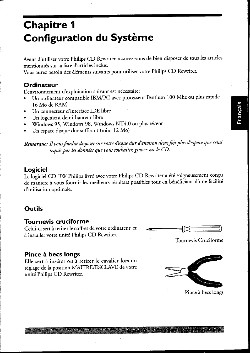 Ordinateur, Logiciel, Outils | Tournevis cruciforme, Pince à becs longs, Chapitre 1 configuration du système | Philips PCRW404K/17 User Manual | Page 51 / 122